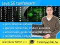JAVA SE TANFOLYAM Budapesten , tanfolyamokj@gmail.com , 